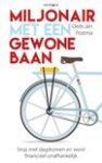 Op deze afbeelding zie je het boek Miljonair met een gewone baan